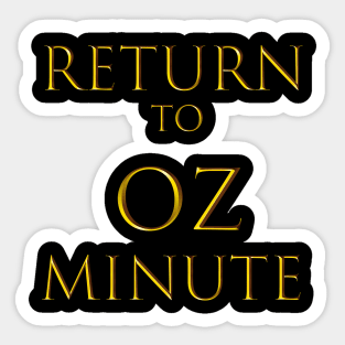 Return to Oz Minute Sticker